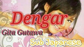 Gita Gutawa - Dengar Sub Japanese