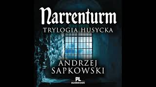 Trylogia Husycka TOM 1: Narrenturm – Część 2 | PL Audiobook | Andrzej Sapkowski