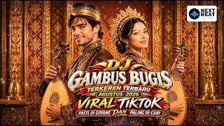 DJ GAMBUS BUGIS TERKEREN TERBARU AGUSTUS 2026 VIRAL TIKTOK PASTI DI GOYANG DAN PALING DI CARI