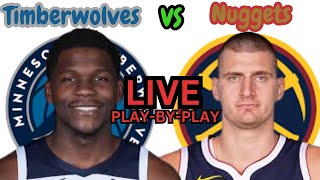 Timberwolves VS Nuggets (LIVE) Play-By-Play! Game 4!!!