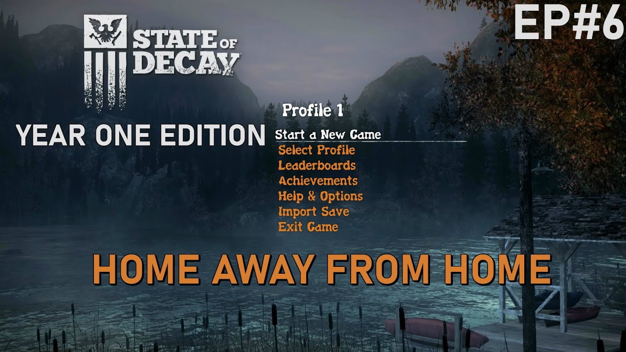 State of Decay - Year One Edition | EP#6 "Home Away From Home"