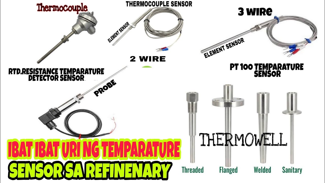 ANO ANG PT 100 , THERMOCOUPLE , RTD , THERMOWELL PAGDATING SA TEMPERATURE SENSOR YouTube