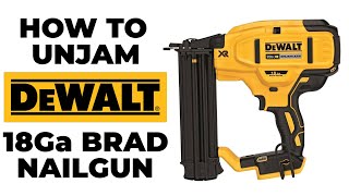 How to Unjam DeWalts 18Ga Brad Nailer