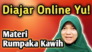 MATERI BAHASA SUNDA SMP KELAS VIII RUMPAKA KAWIH