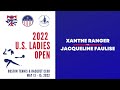 2022 U.S. Ladies Open - Ranger vs. Faulise