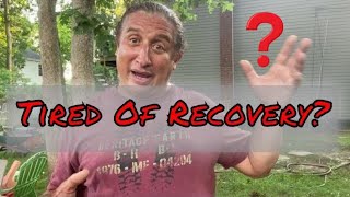 AA, NA, Recovery Sucks - Not!