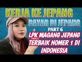 REKOMENDASI LPK MAGANG KE JEPANG SUPER TERBAIK DI INDONESIA