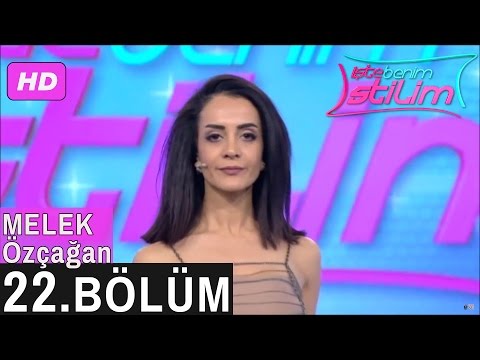 İşte Benim Stilim – Melek Özçağan – 22. Bölüm