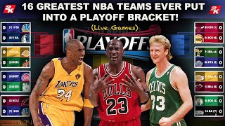 16 ALL-TIME NBA TEAM PLAYOFFS!