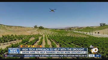 High-tech approach to help with drought: Drone aims to help farmers water more efficiently