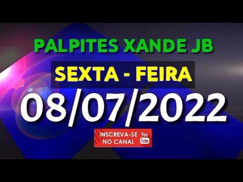 Palpite dia 08/07/2022 – JOGO DO BICHO TODAS AS LOTERIAS