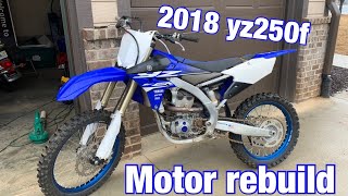 *DIRT CHEAP* 2018 yz250f | motor rebuild |