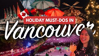 CHRISTMAS IN VANCOUVER, BC GUIDE | Holiday Lights, Attractions, Events & Pop-Ups in Metro Vancouver!