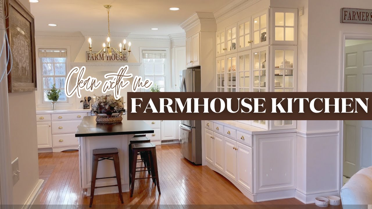 Cleaning Motivation // Farmhouse Kitchen Decor // CLEAN WITH ME - YouTube