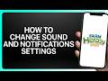 How To Change Sound And Notification Settings In Farm 