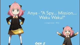 Anya - 'A Spy... Mission... Waku Waku!' | Ringtone #52