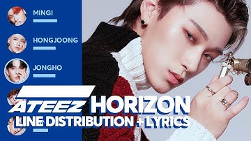 ATEEZ - Horizon (Line Distribution / Color Coded Lyrics)