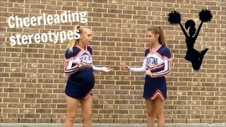 Cheerleader Stereotypes // Allison & Morgan