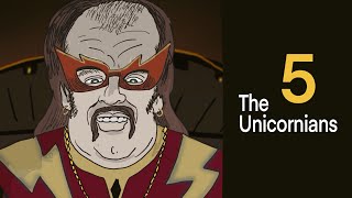 The UNICORNIANS -Episode 5  (The Ceremony)