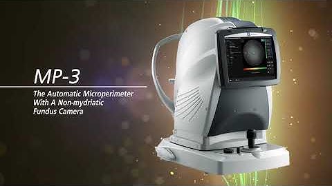 Introducing the NIDEK MP-3 MICRO PERIMETER