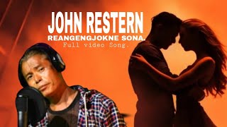 Reangengjokne Sona full video Song  with Lyrics John restern Momin ft. Siloba Sangna.