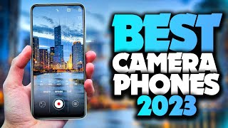 Best Camera Phones 2023: The Only 5 Photographers Recommend!