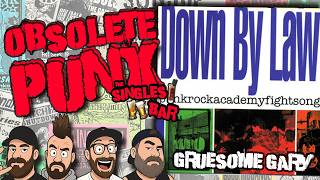 Down By Law - Gruesome Gary - An Obsolete Punx Reaction & Review
