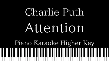 【Piano Karaoke Instrumental】Attention / Charlie Puth【Higher Key】