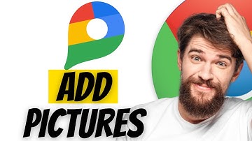 How to Add Pictures to Google Maps - Upload Images to Locations