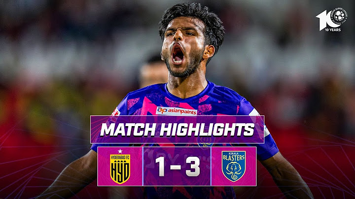 Match Highlights | Hyderabad FC 1-3 Kerala Blasters FC | MW 22 | ISL 2023-24