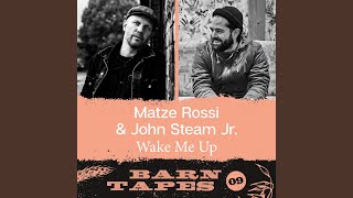 Video thumbnail of "Matze Rossi - Wake Me Up (Barn Tapes 09)"