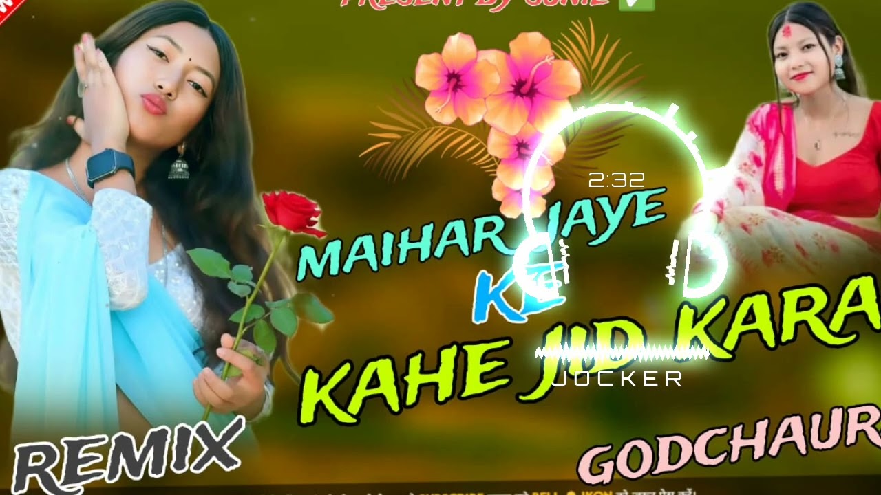 maihar_jaye_k_kahe_jid_kara_taru_new_trending_Djsong_Djsunil_Godchaura_(128k).mp3