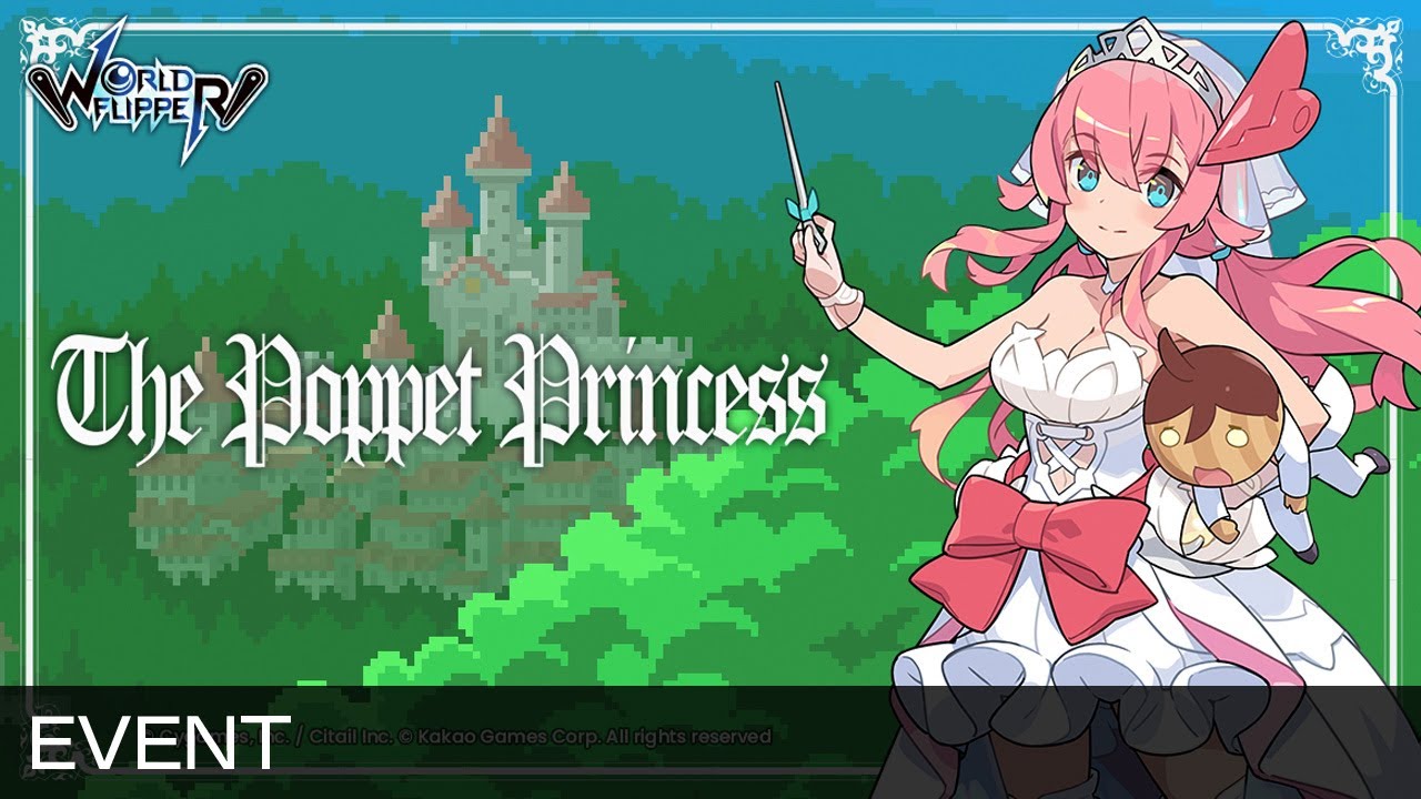 [World Flipper/EN] Event Story: The Poppet Princess