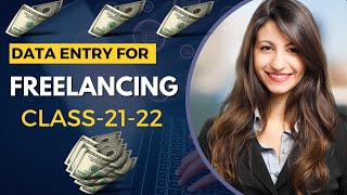 DATA ENTRY WITH FREELANCING-CLASS-21-22