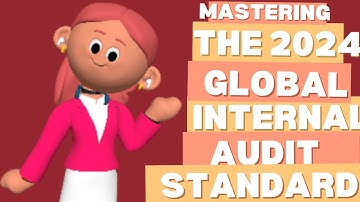 Mastering the Global Internal Audit Standards. Watch this