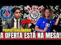 SHEIK do PSG mira Itaquera: PROPOSTA bilionária com cifras ABSURDAS choca diretoria | Timão hoje