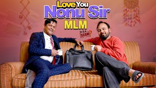 Love You Nonu Sir || MLM Scam || लव यू नोनू सर || Nazarbattu Shorts