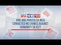Ano ang parusa sa mga convicted ng crimes against humanity sa ICC? | GMA News Feed