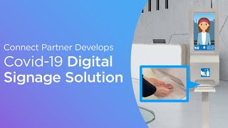 Connect Partner Develops Covid-19 Digital Signage Solution