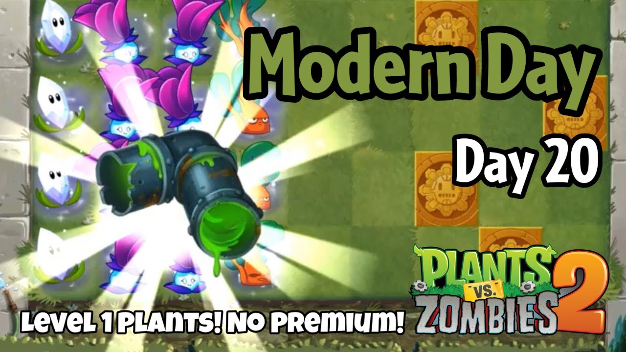 Plants vs Zombies 2 | Modern Day - Day 20