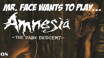 Amnesia: The Dark Descent | 08 | Being Incredibly Stupid
