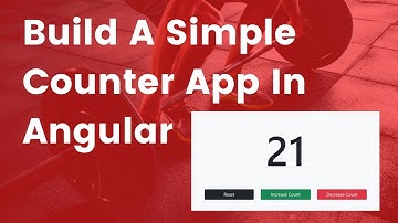 Create simple counter app in angular 11 | Angular Tutorial