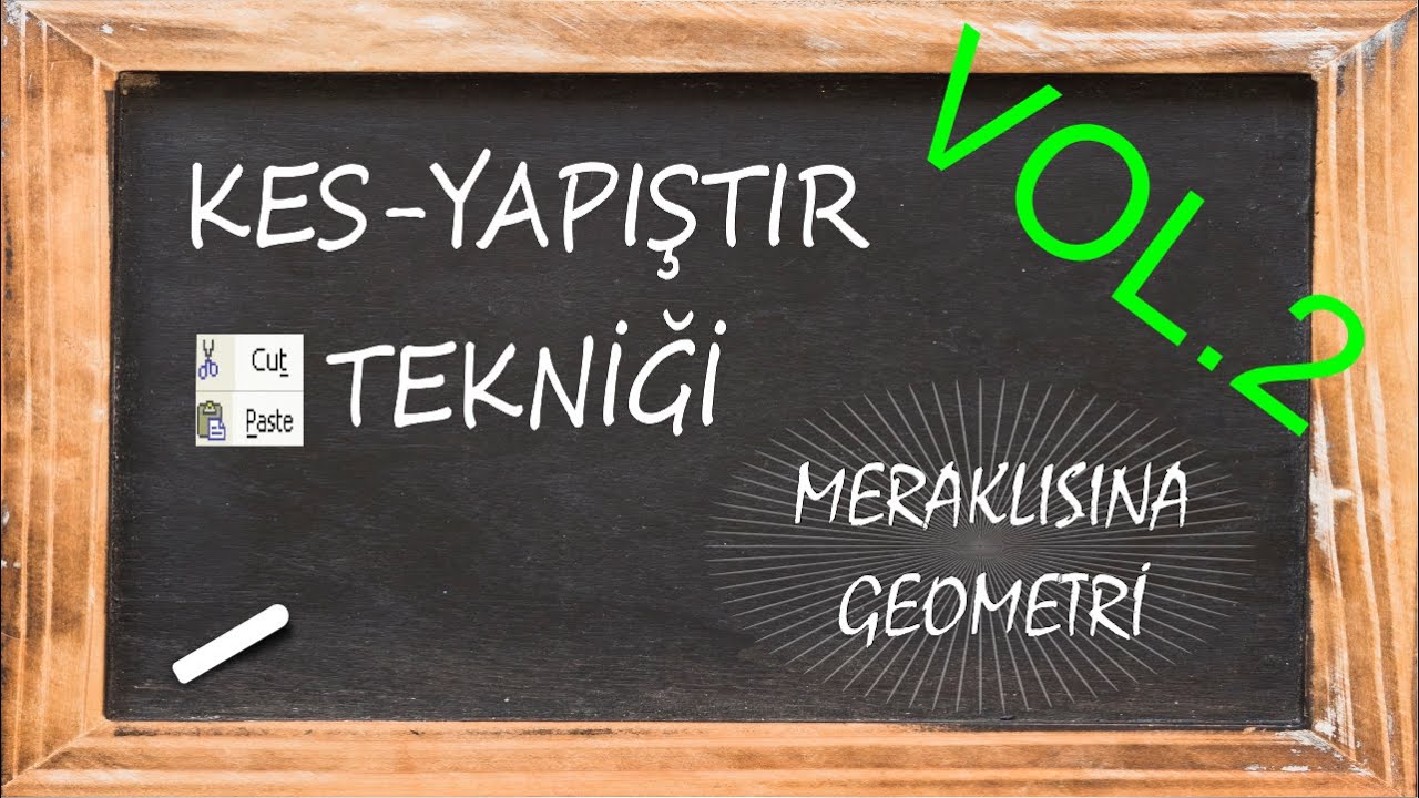 GEOMETRİ sorularını çözme TEKNİKLERi| KES YAPIŞTIR | TEKNİK AYNI ŞEKİL AYNI | GEOMETRİ İPUÇLARI