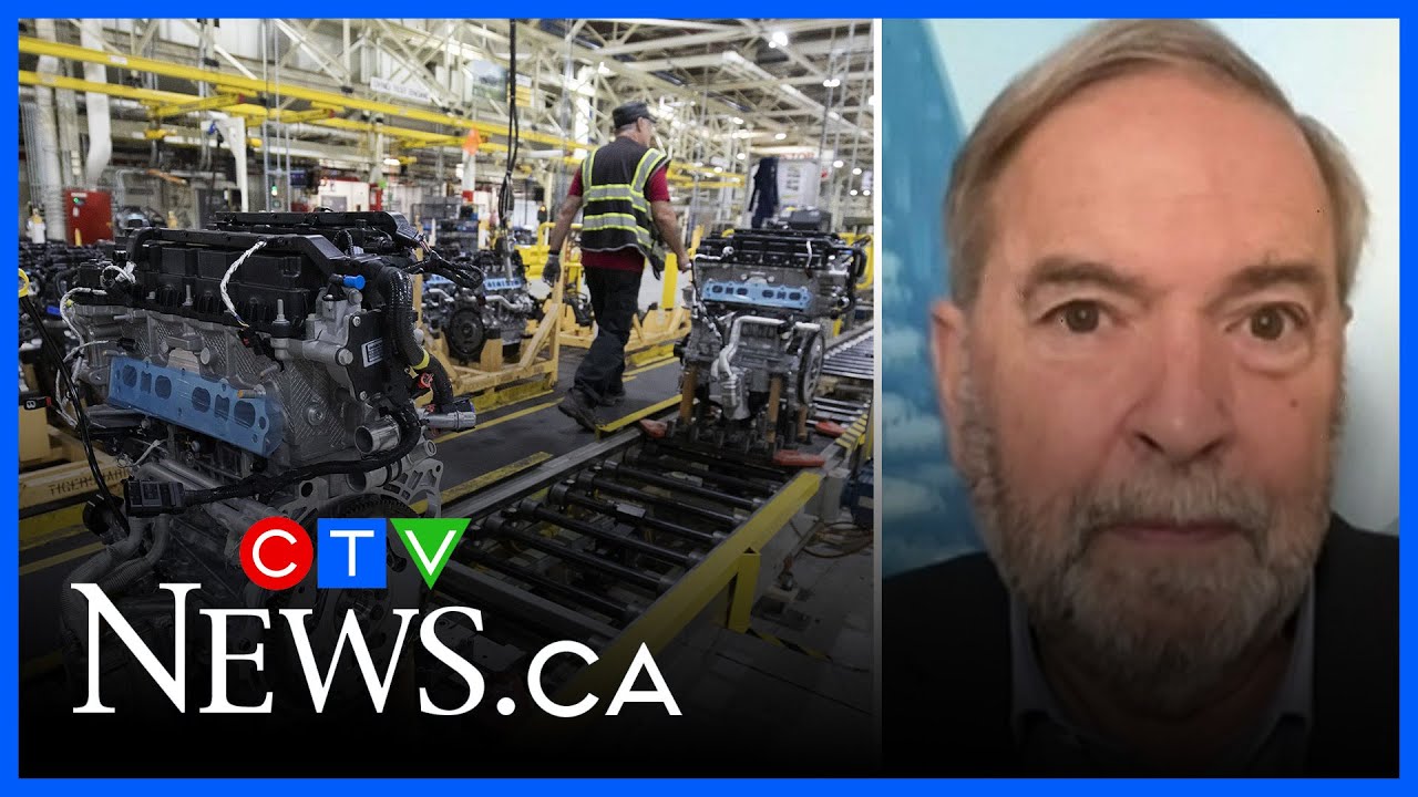 Mulcair says Ottawa's reaction to the Stellantis’ move was ‘anything but determined'