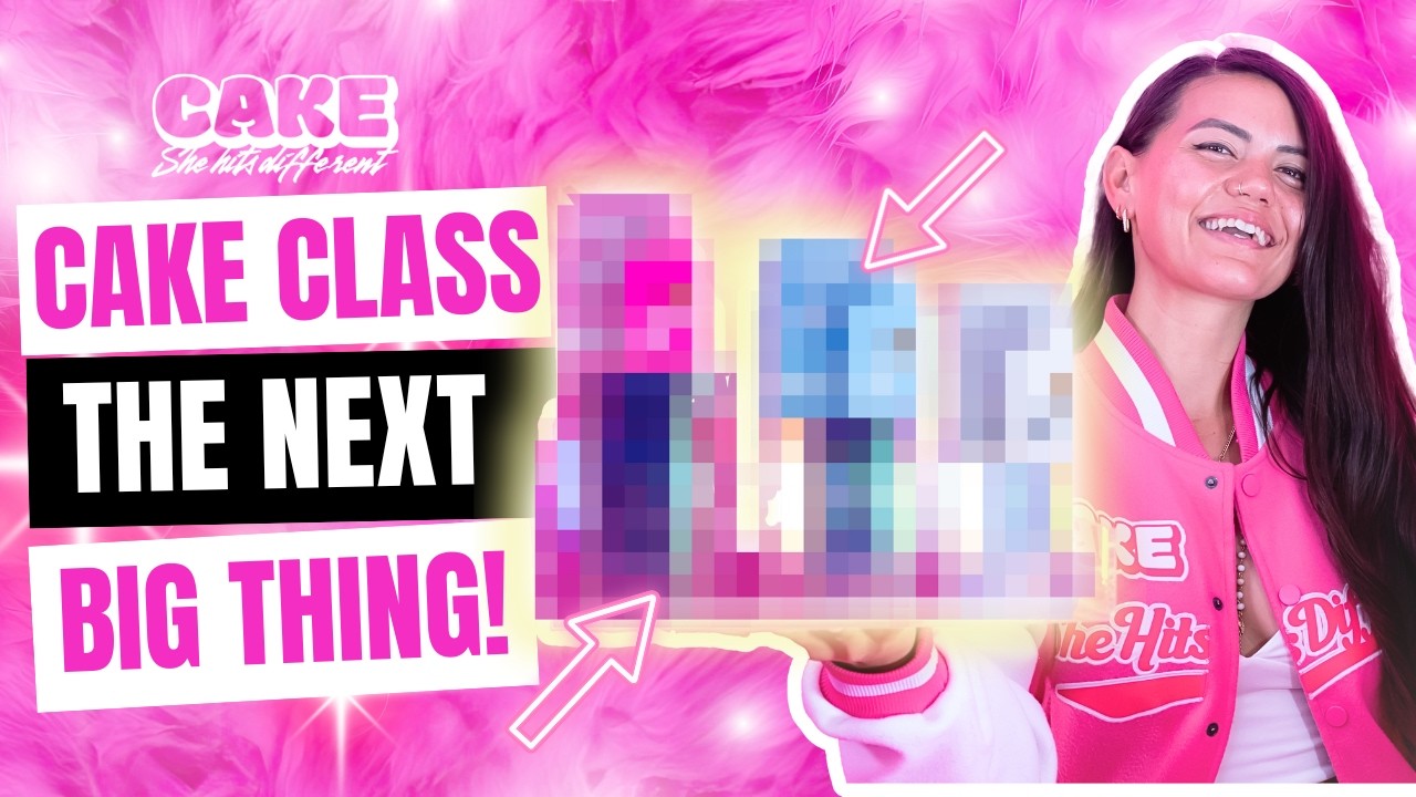 CAKE CLASS: THE NEXT BIG THING! 🔥