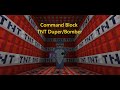 Command block tnt duperbomber