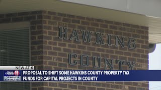Proposal to shift some Hawkins County property tax funds for capital projects in county