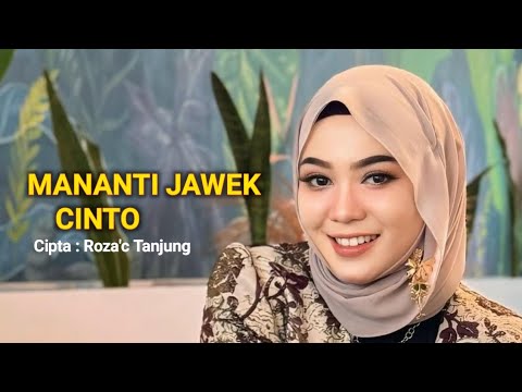 Mananti Jawek Cinto_Fauzana (Lirik Music Video)