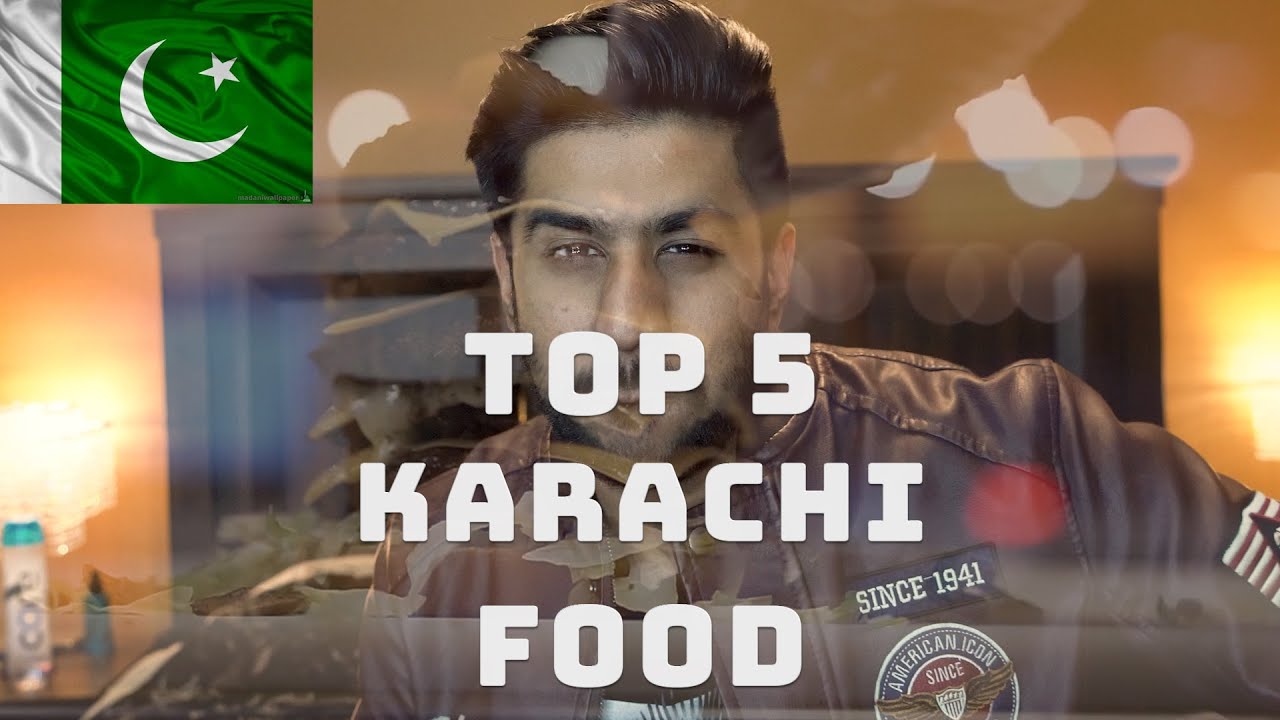 MY TOP 5 PLACES TO EAT IN KARACHI - YouTube
