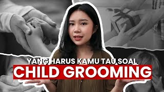 What You Need to Know About Child Grooming - KOLASE